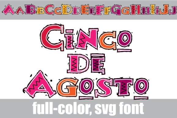 Cinco De Agosto: A Vibrant Color Font for Bold Branding