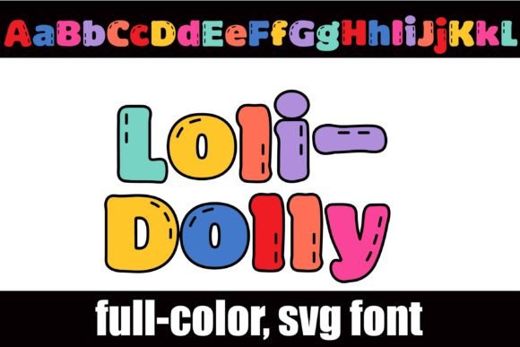 Loli-dolly: A Color Font That Makes Campaigns Pop