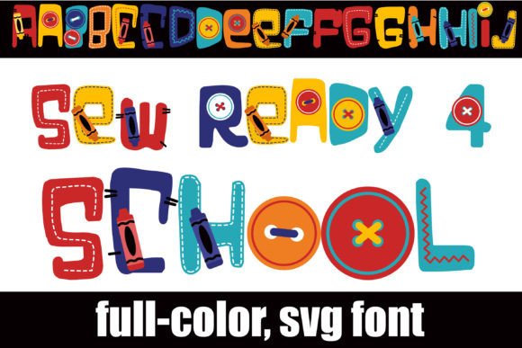 Sew Ready 4 School: A Color Font Review for Crafty Brands